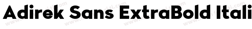 Adirek Sans ExtraBold Italic字体转换